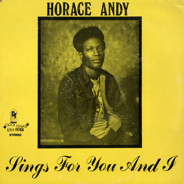 Horace Andy - Sings For You and I