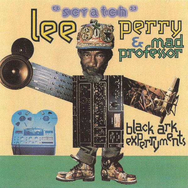 Lee Scratch Perry and Mad Professor - Black Ark Experryments