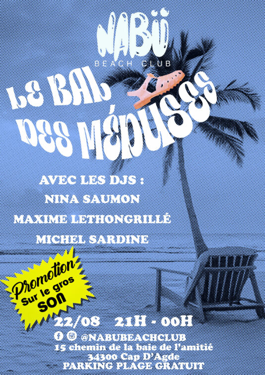 Le Bal des Méduses au Nabü Beach Club