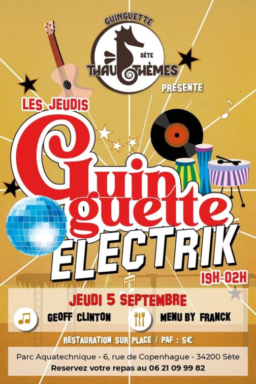 Les Jeudis Guinguette Elektrik à la Guinguette Thau&rsquo;thèmes