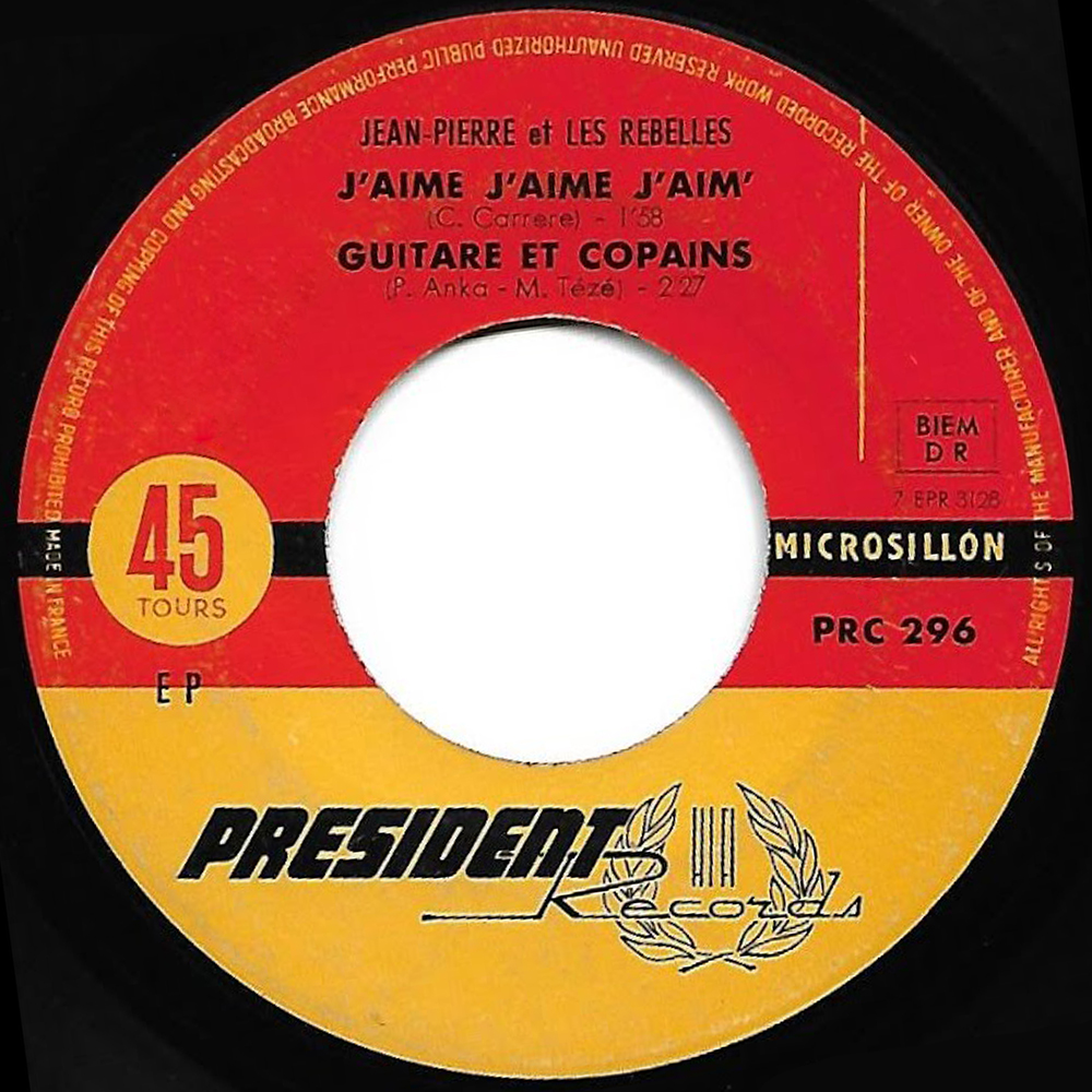 Jean-Pierre et Les Rebelles - J'aime j'aime j'aim'