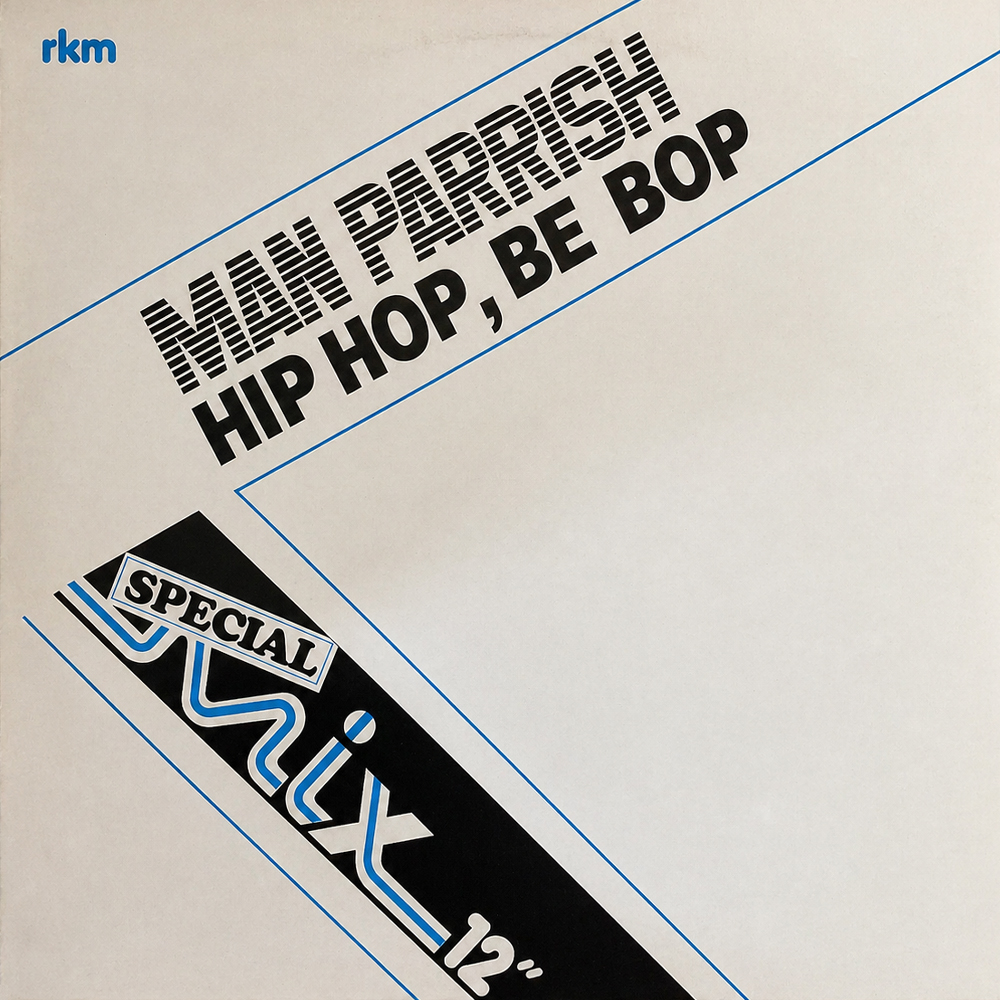 Man Parrish - Hip Hop, Be Bop (Don’t Stop)