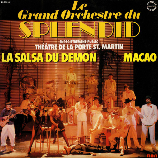 Le Grand Orchestre du Splendid - Enregistrement public théâtre de la Porte St. Martin